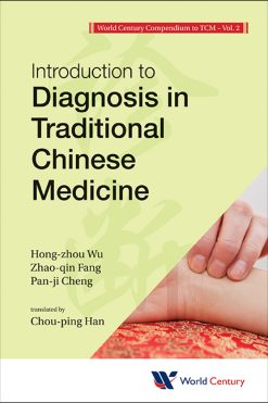 World Century Compendium To Tcm – Volume 2: Introduction To Diagnosis In Traditional Chinese Medicine: Volume 2: Introduction to Diagnosis in Traditional Chinese Medicine is written by Hong-zhou Wu; Zhao-qin Fang; Pan-ji Cheng and published by WCPC. The Digital and eTextbook ISBNs for World Century Compendium To Tcm – Volume 2: Introduction To Diagnosis In Traditional Chinese Medicine are 9781938134159, 193813415X and the print ISBNs are 9781938134135, 1938134133.